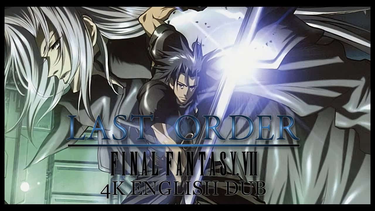 Last Order Final Fantasy VII anime